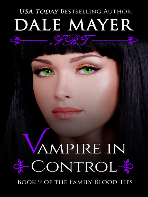 Title details for Vampire in Control by Dale Mayer - Available